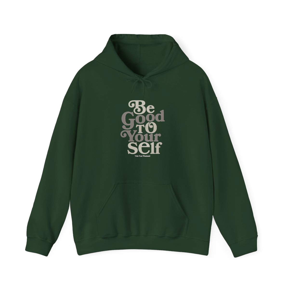 Be Good To Yourself Brown Hoodie
