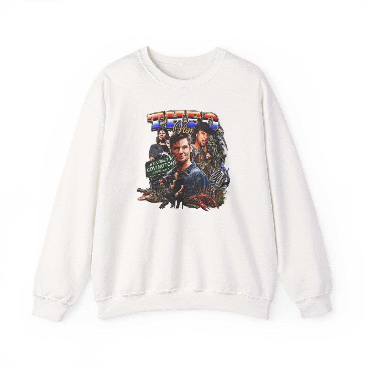Theo Von "Welcome to Covington Louisiana" Crewneck