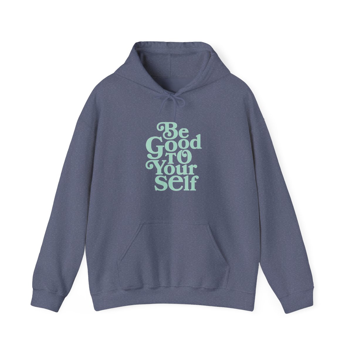 Be Good To Yourself Pigment Mint Hoodie